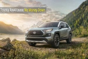 Toyota Rav4 Lease No Money Down Deals With Special Offers