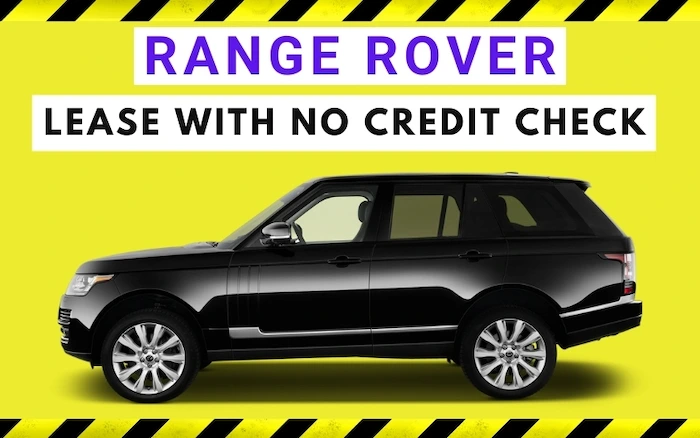 Range Rover Lease With No Credit Check