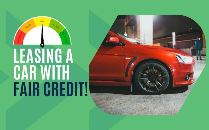 Leasing a Car With Fair Credit